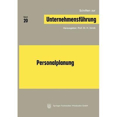 Personalplanung, Taschenbuch von , Betriebswirtschaftlicher Verlag Gabler, 978-3-409-79201-1