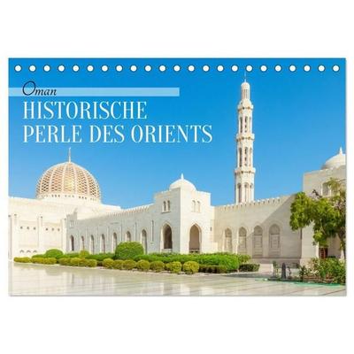 Oman - Historische Perle des Orients (Tischkalender 2027 DIN A5 quer), CALVENDO Monatskalender