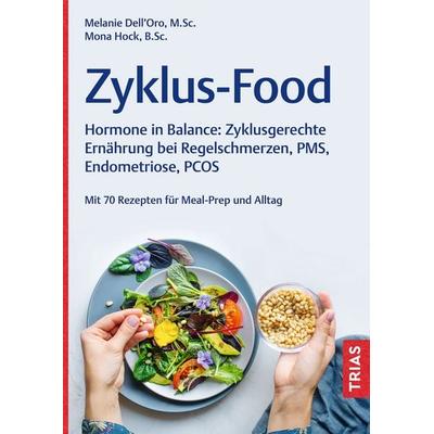 Zyklus-Food, Taschenbuch von Melanie Dell`Oro,Mona Hock, TRIAS, 978-3-432-12014-0