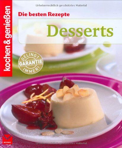 Kochen & Genießen - Die besten Rezepte - Desserts: kochen & genießen - Preis vom 17.10.2026 19:25:27 h