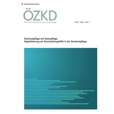 Österreichische Zeitschrift für Kunst und Denkmalpflege LXXX, Heft 1, Taschenbuch von , Verlag D.Oesterreichische, 978-3-7001-5210-1