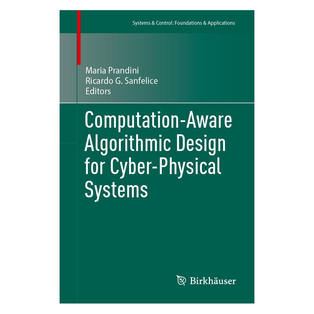 Springer Computation-Aware Algorithmic Design fo (Englisch, Hardcover, Maria Prandini, Ricardo G. Sanfelice) (9783031434471)