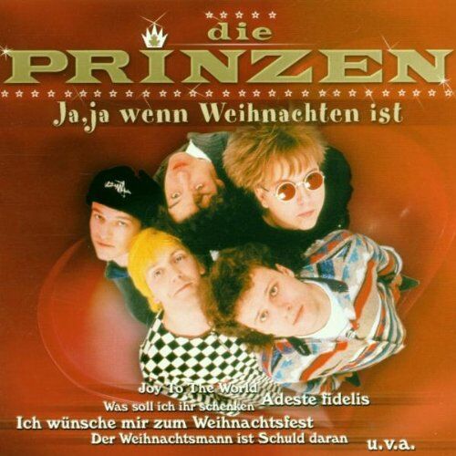 Die Prinzen - Ja, ja wenn Weihnachten ist - Preis vom 11.10.2026 03:10:56 h