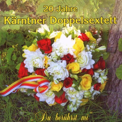 Kärntner Doppelsextett - Du Berührst Mi-20 Jahre - Preis vom 12.10.2026 11:37:12 h