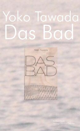 Yoko Tawada - Das Bad: Roman japanisch-deutsch - Preis vom 11.10.2026 03:10:56 h