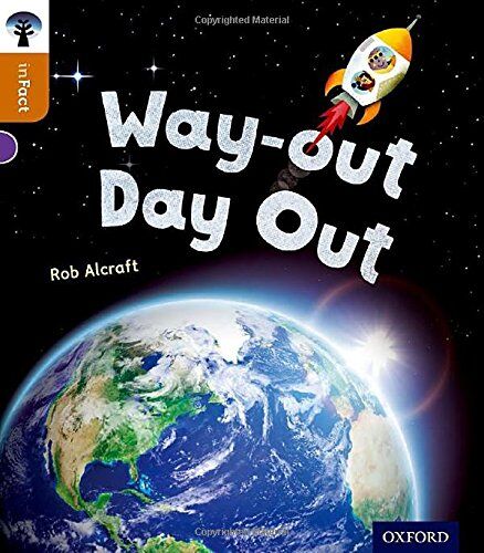Rob Alcraft - Oxford Reading Tree inFact: Level 8: Way-out Day Out - Preis vom 18.10.2026 15:28:09 h