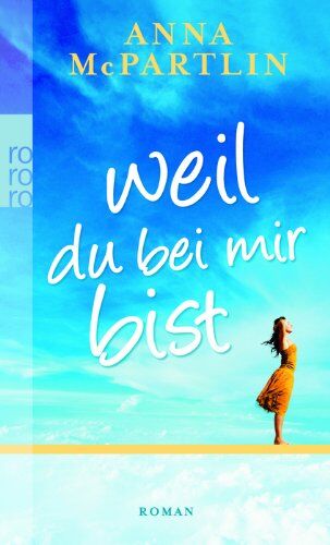 Anna McPartlin - Weil du bei mir bist - Preis vom 11.10.2026 15:43:13 h