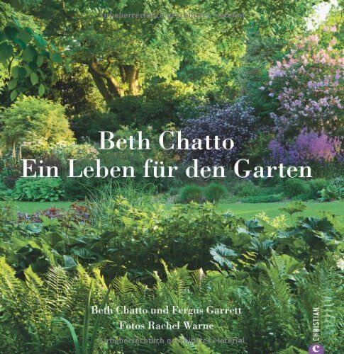 Beth Chatto - Beth Chatto - Ein Leben für den Garten - Preis vom 30.09.2026 09:01:18 h
