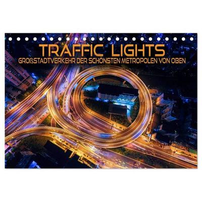 Traffic Lights - Großstadtverkehr der schönsten Metropolen von oben (Tischkalender 2027 DIN A5 quer), CALVENDO Monatskalender