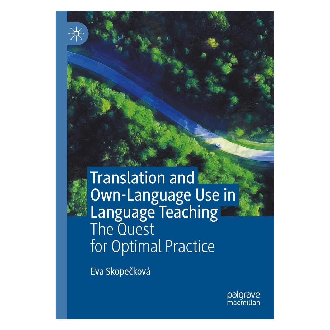 Springer Translation and Own-Language Use in Language Teaching (Englisch, Hardcover, Eva Skopečková) (9783031545405)