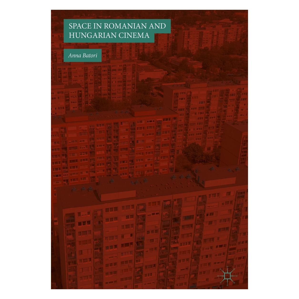 Springer Batori:Space in Romanian and Hungarian (Englisch, Hardcover, Anna Batori) (9783319759500)