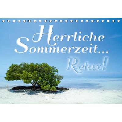 Herrliche Sommerzeit... Relax! / Geburtstagskalender (Tischkalender immerwährend DIN A5 quer)