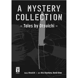 A Mystery Collection, Comics + Manga von Yuji Uematsu, Burkhard Höfler, Hiro Kiyohara, Otsuichi, Kenji, Kiyohara Ooiwa, Kenji Ooiwa
