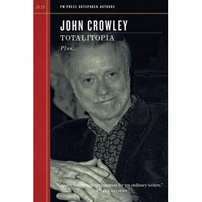 Totalitopia, Taschenbuch von John Crowley, Ingram Publishers Services, 978-1-62963-392-3