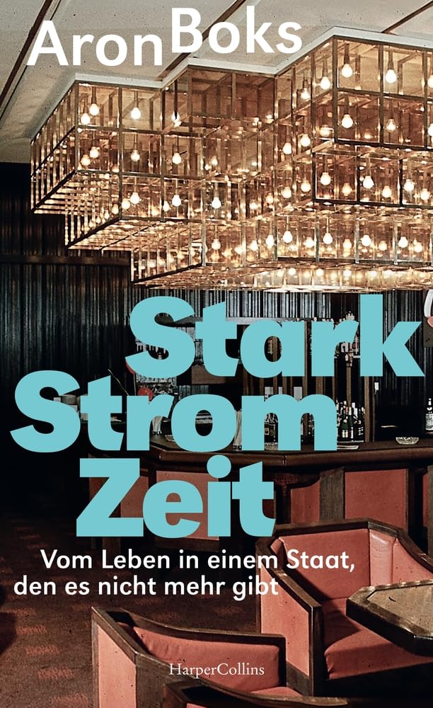 Aron Boks - Starkstromzeit. Vom Leben in einem Staat, den es nicht mehr gibt: Geschichte der DDR 35 Jahre Deutsche Einheit Konsum, Design, Formgestaltung Was erzählen Gegenstände? Alltag Planwirtschaft - Preis vom 12.10.2026 11:37:12 h