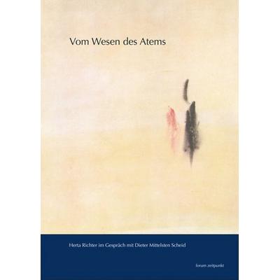 Vom Wesen des Atems, Taschenbuch von Herta Richter,Dieter Mittelsten-Scheid, Reichert, L, 978-3-89500-536-7