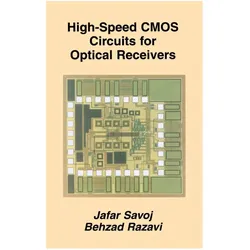 High-Speed CMOS Circuits for Optical Receivers, Fachbücher von Behzad Razavi, Jafar Savoj