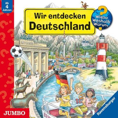 Wir entdecken Deutschland [Wieso? Weshalb? Warum?] - Andrea Erne, Audio, 4064067305764