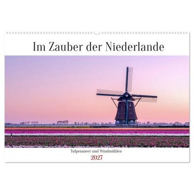 Im Zauber der Niederlande - Tulpenmeer und Windmühlen (Wandkalender 2027 DIN A2 quer), CALVENDO Monatskalender