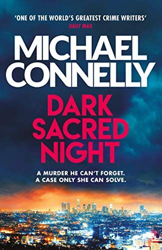 Michael Connelly - Dark Sacred Night: The Brand New Ballard and Bosch Thriller - Preis vom 18.10.2026 19:22:15 h