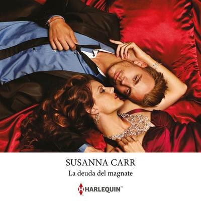 La deuda del magnate - Susanna Carr, Audio, 9788410625723