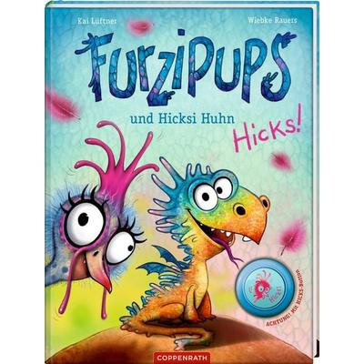 Furzipups und Hicksi Huhn (Bd. 2), Gebundene Ausgabe von Kai Lüftner, Coppenrath