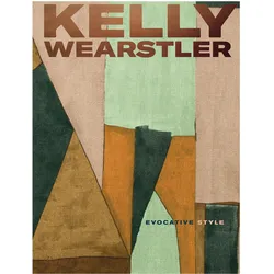 Kelly Wearstler: Evocative Style, Sachbücher von Kelly Wearstler, Rima Suqi