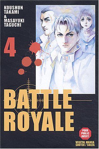 Koushun Takami - Battle royale. Vol. 4 - Preis vom 09.10.2026 07:28:09 h