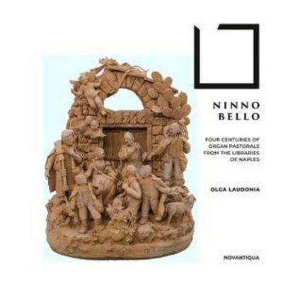Ninno bello - Four Centuries of Organ Pastorals f - Olga Laudonia, CD