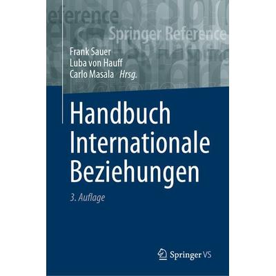 Handbuch Internationale Beziehungen, Set von , Springer Fachmedien Wiesbaden GmbH, 978-3-658-33952-4