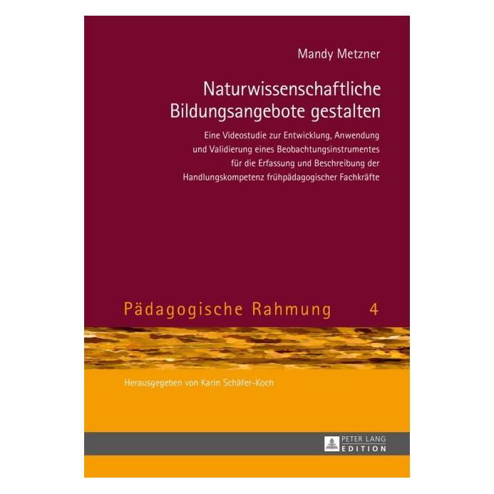 Peter Lang Naturwissenschaftliche Bildungsangebote gestalten (Deutsch, Hardcover, Mandy Metzner) (7213263)