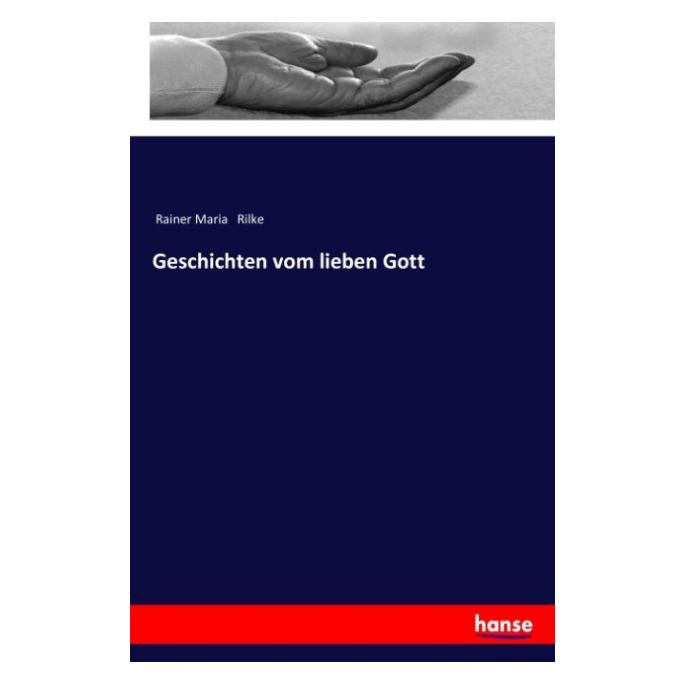 Hansebooks Geschichten vom lieben Gott (Deutsch, Softcover, Rainer Maria Rilke) (35128400)