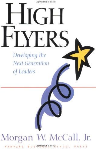 McCall Jr., Morgan W. - High Flyers: Developing the Next Generation of Leaders - Preis vom 11.10.2026 03:10:56 h