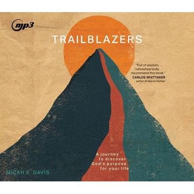 Trailblazers - Micah E. Davis, CD, 9781685924317