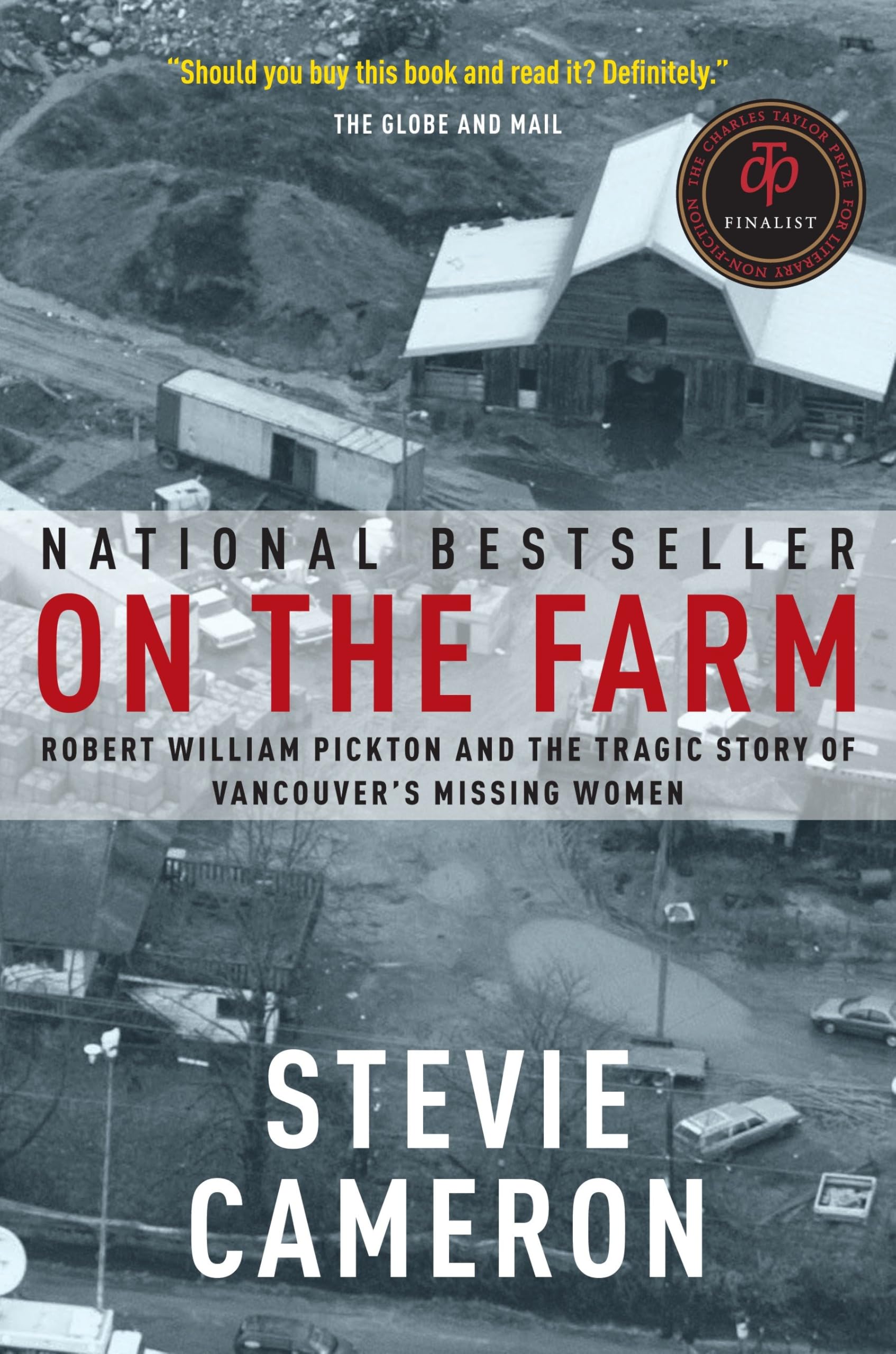 Stevie Cameron - On the Farm: Robert William Pickton and the Tragic Story of Vancouver's Missing Women - Preis vom 30.09.2026 09:01:18 h