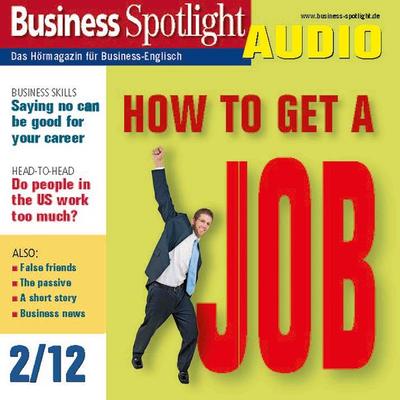 Business-Englisch lernen Audio - Sich auf Englisch bewerben - Carol Scheunemann,Ken Taylor, Audio, 4056198059425