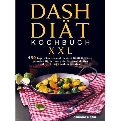 DASH-Diät-Kochbuch XXL, Taschenbuch von Simone Hahn, Bookmundo Direct, 978-94-036-6612-9