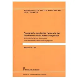 Aussprache russischer Namen in der bundesdeutschen Standardsprache, Fachbücher von Alexandra Ebel