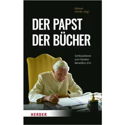 Der Papst der Bücher, Sachbücher von Benedikt XVI., Manuel Herder, Stefan Von Kempis