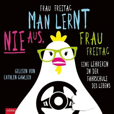 Man lernt nie aus, Frau Freitag! - Frau Freitag, Audio, 9783844915396