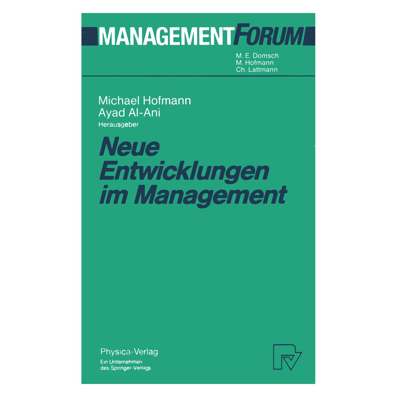 Physica Neue Entwicklungen im Management (Deutsch, Softcover, Ayad Al- Ani, Michael Hofmann) (55507950)
