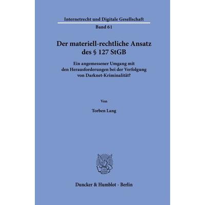 Der materiell-rechtliche Ansatz des § 127 StGB, Taschenbuch von Torben Lang, Duncker & Humblot, 978-3-428-19239-7