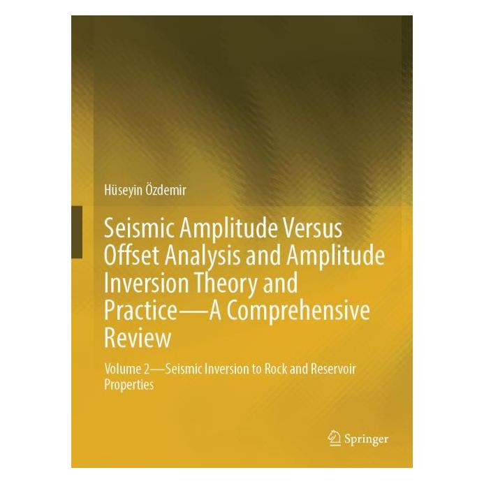 Springer Seismic Amplitude Versus Offset Analysis and Amplitude Inversion Theory and Practice-A (Englisch, Hüseyin Özdemir, 2026) (53967208)