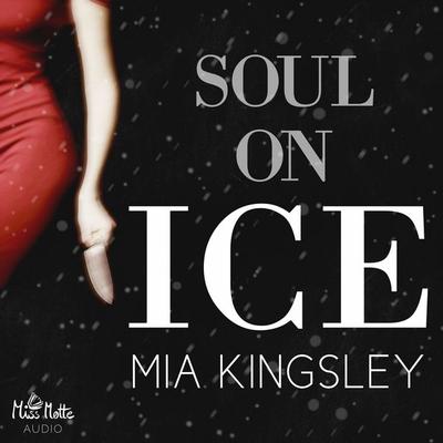 Soul On Ice - Mia Kingsley, Audio, 4057664526946