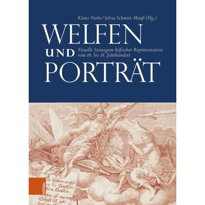 Welfen und Porträt, Gebundene Ausgabe von , Böhlau Köln, 978-3-412-52688-7