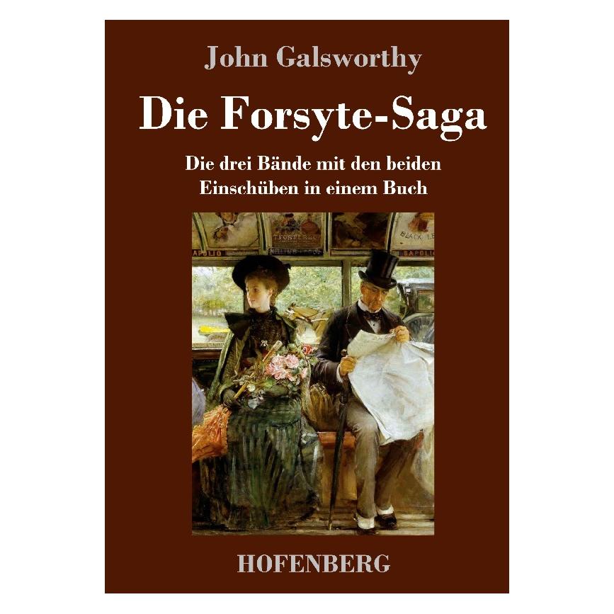 Hofenberg Die Forsyte-Saga (Deutsch, Hardcover, John Galsworthy) (35165201)