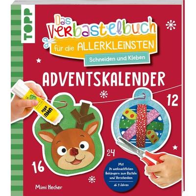 Das Adventskalender-Verbastelbuch für die Allerkleinsten. Schneiden und Kleben. Weihnachtskugeln., Taschenbuch von Mimi Hecher, Frechverlag GmbH,