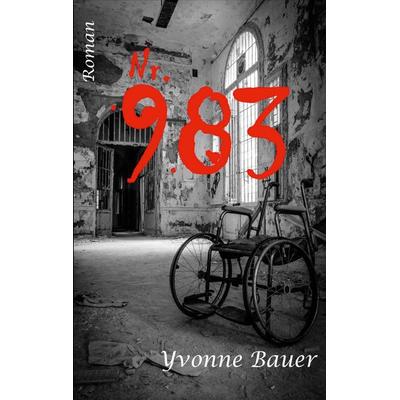 Nr. 983, Taschenbuch von Yvonne Bauer, BoD – Books on Demand, 978-3-7448-3486-5