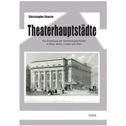 Theaterhauptstädte, Fachbücher von Christophe Charle