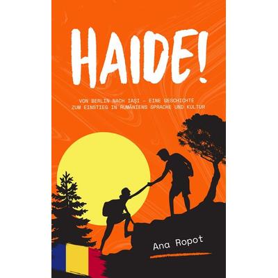 Haide!, Taschenbuch von Ana Ropot, Schinken Verlag, 978-3-96891-125-0